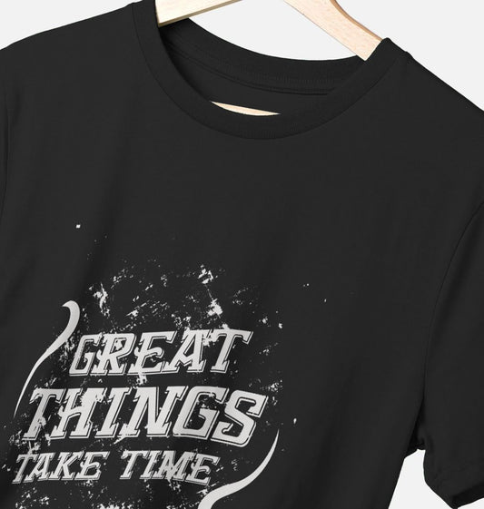 The Great Thinks Take Time Men's T-Shirt